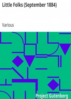 Little Folks (September 1884) . A Magazine For The Young