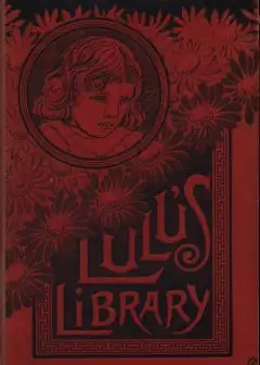 Lulu’S Library, Volume 1 (Of 3)
