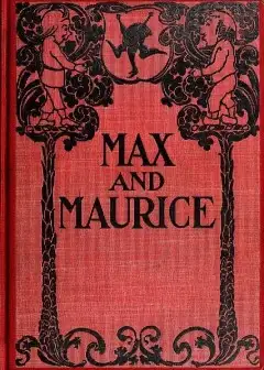 Max And Maurice. A Juvenile History In Seven Tricks