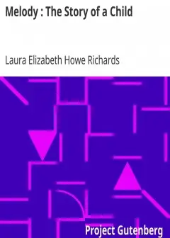 Melody . The Story Of A Child