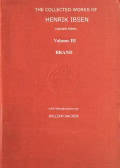 The Collected Works Of Henrik Ibsen, Vol. 03 (Of 11)