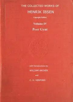 The Collected Works Of Henrik Ibsen, Vol. 04 (Of 11)