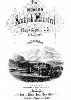 The Modern Scottish Minstrel, Volume 2. . The Songs Of Scotland Of The Past Half Century