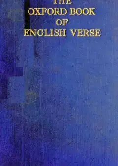 The Oxford Book Of English Verse, 1250-1900