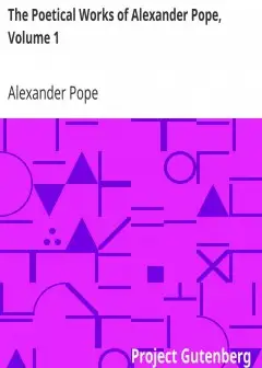 The Poetical Works Of Alexander Pope, Volume 1