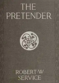 The Pretender. A Story Of The Latin Quarter