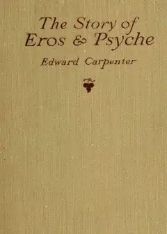 The Story Of Eros & Psyche (Retold From Apuleius)