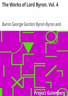 The Works Of Lord Byron. Vol. 4