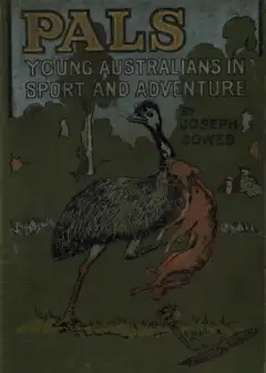 Pals. Young Australians In Sport And Adventure