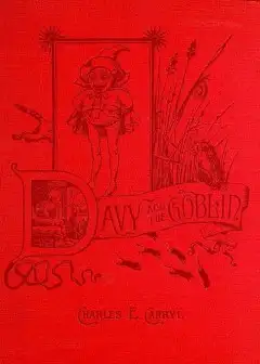 Davy And The Goblin . What Followed Reading ‘Alice’s Adventures In Wonderland’