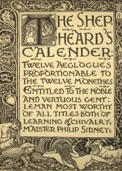 The Shepheard’s Calender. Twelve Aeglogues Proportionable To The Twelve Monethes
