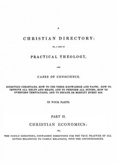 A Christian Directory, Part 2. Christian Economics