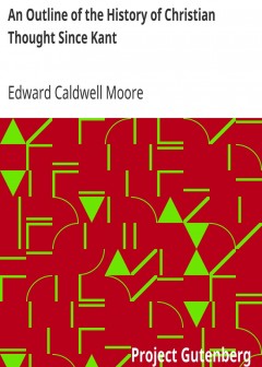 An Outline Of The History Of Christian Thought Since Kant