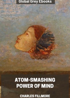 Atom-Smashing Power Of Mind