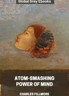 Atom-Smashing Power Of Mind