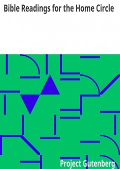 Bible Readings For The Home Circle