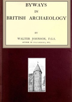 Byways In British Archaeology