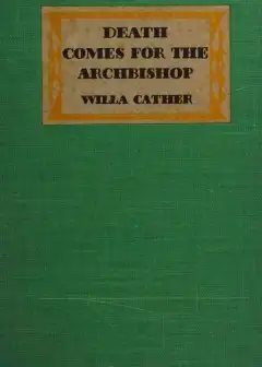 Death Comes For The Archbishop
