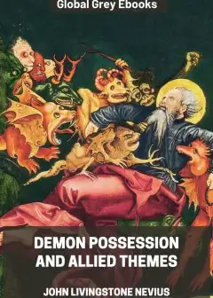 Demon Possession And Allied Themes