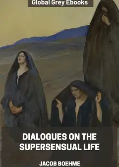 Dialogues On The Supersensual Life