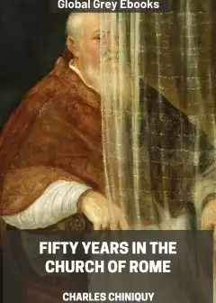 Fifty Years In The Church Of Rome