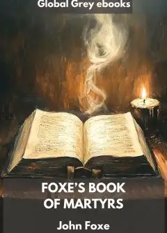 Foxe’s Book Of Martyrs