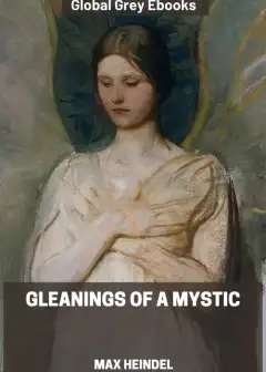 Gleanings Of A Mystic