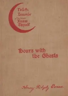 Hours With The Ghosts Or, Nineteenth Century Witchcraft . Illustrated Investigations Into