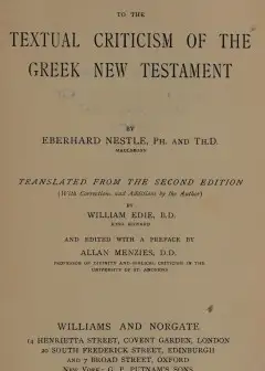 Introduction To The Textual Criticism Of The Greek New Testament