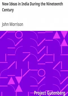 New Ideas In India During The Nineteenth Century . A Study Of Social, Political, And Relig