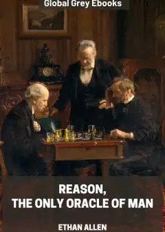 Reason, The Only Oracle Of Man