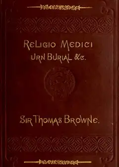 Religio Medici, Hydriotaphia, And The Letter To A Friend