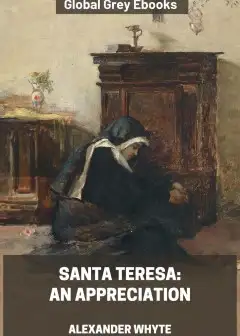 Santa Teresa. An Appreciation