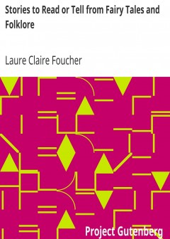 Stories To Read Or Tell From Fairy Tales And Folklore