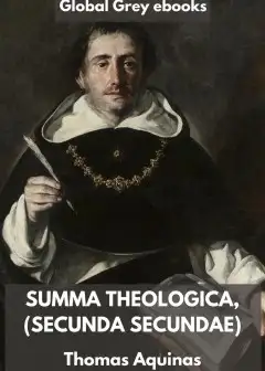 Summa Theologica, (Secunda Secundae)