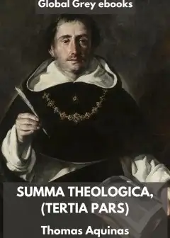 Summa Theologica, (Tertia Pars)
