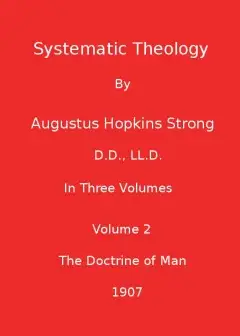 Systematic Theology (Volume 2 Of 3)