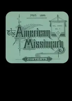 The American Missionary - Volume 37, No. 7, July, 1883
