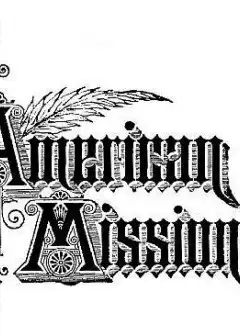 The American Missionary - Volume 52, No. 02, June, 1898