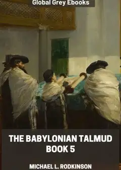 The Babylonian Talmud, Book 5