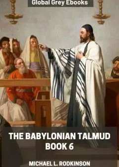 The Babylonian Talmud, Book 6