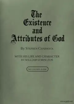 The Existence And Attributes Of God, Volumes 1 And 2