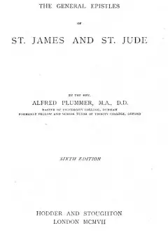 The Expositor’s Bible. The General Epistles Of St. James And St. Jude
