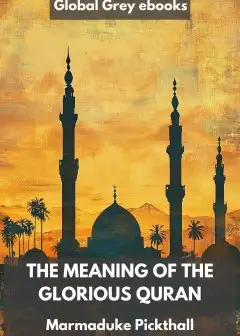 The Meaning Of The Glorious Quran