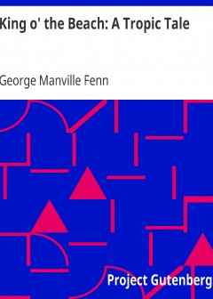 King O’ The Beach. A Tropic Tale