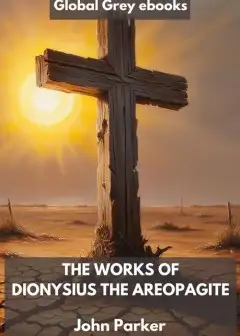 The Works Of Dionysius The Areopagite