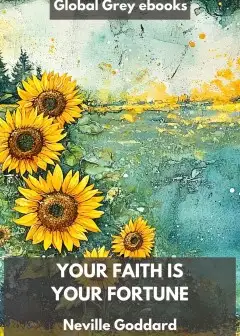 Your Faith Is Your Fortune