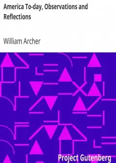 America To-Day, Observations And Reflections