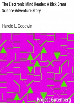 The Electronic Mind Reader. A Rick Brant Science-Adventure Story