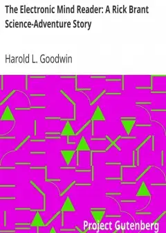 The Electronic Mind Reader. A Rick Brant Science-Adventure Story